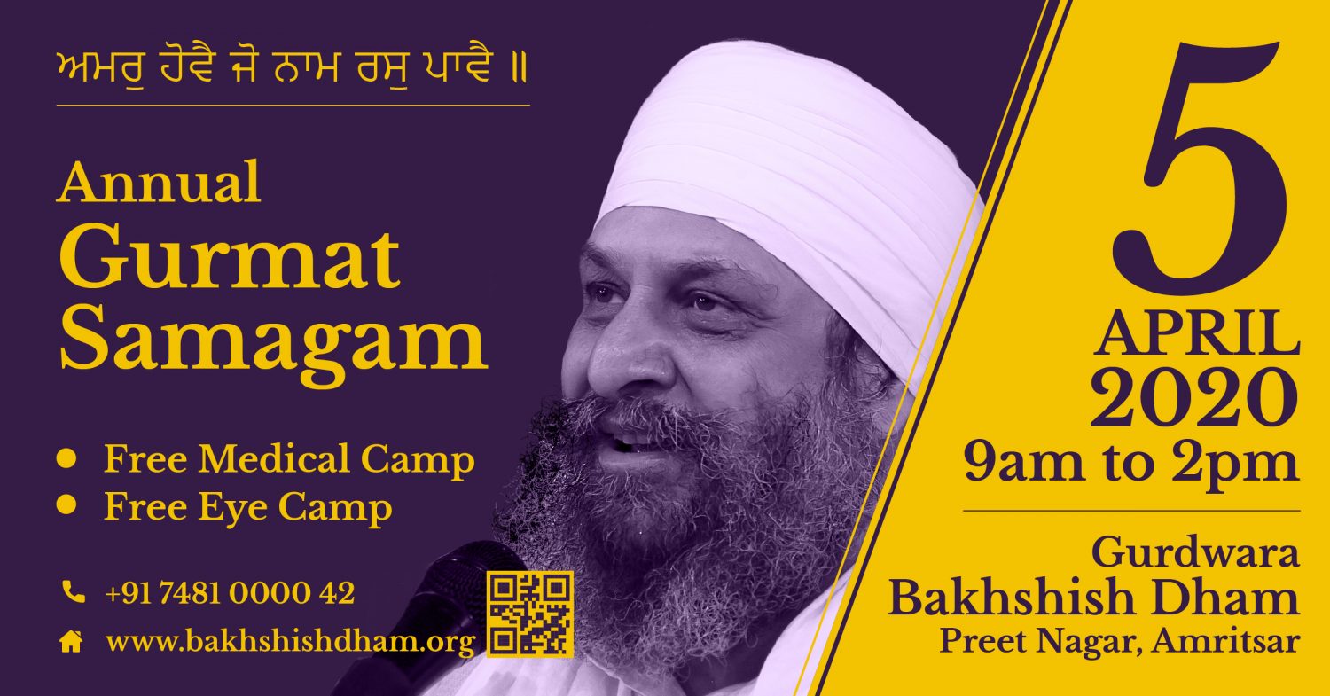 Gurmat Samagam at Gurdwara Bakhshish Dham, Preet Nagar 2020